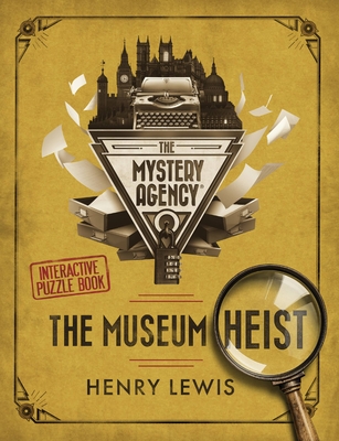 The Museum Heist: A Mystery Agency Puzzle Book Cover Image