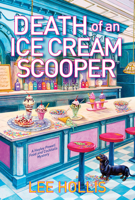 Death of an Ice Cream Scooper (Hayley Powell Mystery #15) By Lee Hollis Cover Image