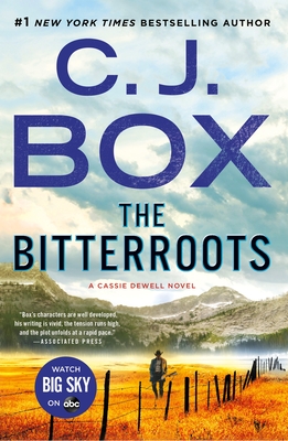 The Bitterroots: A Cassie Dewell Novel (Cassie Dewell Novels #5) By C.J. Box Cover Image