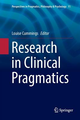 Research in Clinical Pragmatics (Perspectives in Pragmatics #11) Cover Image