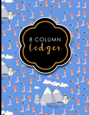 8 Column Ledger: Account Book Ledger, Accounting Notebook Ledger, Ledger For Accounting, Cute Winter Skiing Cover, 8.5
