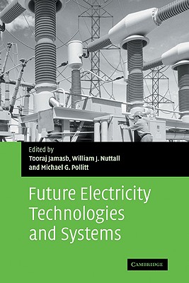 Future Electricity Technologies and Systems (Department of Applied Economics Occasional Papers #67)