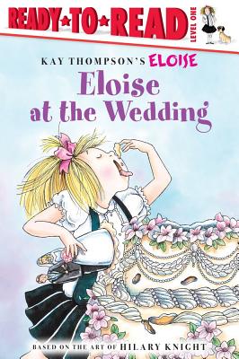 Eloise at the Wedding/Ready-to-Read: Ready-to-Read Level 1 Cover Image