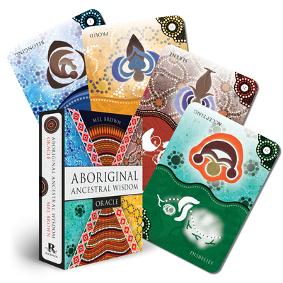 Aboriginal Ancestral Wisdom Oracle: 36 full-color cards and 112-page book By Mel Brown Cover Image