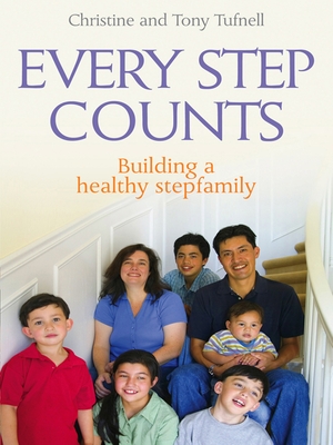 Every Step Counts: Building a Healthy Stepfamily Cover Image