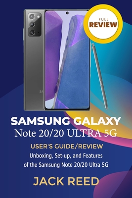 Samsung Note 20/20 Ultra 5G USER'S GUIDE/REVIEW: Unboxing, Set-up, and Features of the 2020 Samsung Note 20/20 Ultra 5G Cover Image