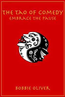 The Tao of Comedy: Embrace the Pause Cover Image