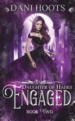 Engaged By Dani Hoots Cover Image