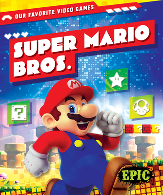 Super Mario Bros. (Our Favorite Video Games)