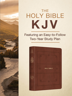 The Holy Bible KJV: Featuring an Easy-to-Follow Two-Year Study Plan [Cinnamon & Gold] By Christopher D. Hudson Cover Image