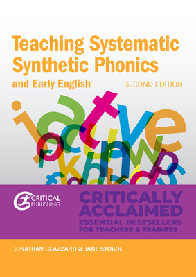 Teaching Systematic Synthetic Phonics and Early English: Second Edition (Critical Teaching) Cover Image