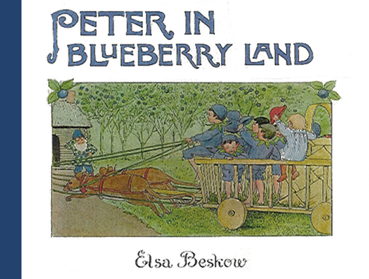 Peter in Blueberry Land By Elsa Beskow Cover Image