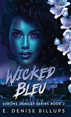 Wicked Bleu By E. Denise Billups Cover Image