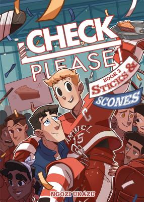 Check, Please! Book 2: Sticks & Scones Cover Image