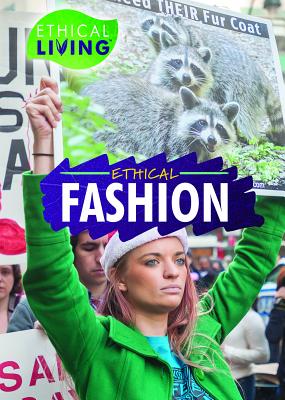 Ethical Fashion (Ethical Living)
