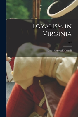 Loyalism in Virginia; c.1 Cover Image