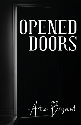 Opened Doors By Artie Bryant Cover Image