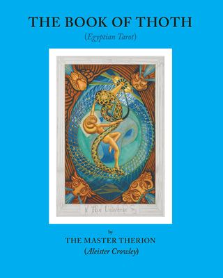Book of Thoth: (Egyptian Tarot) By Aleister Crowley  Cover Image