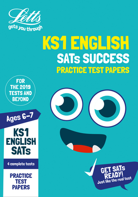 KS1 English SATs Success Practice Test Papers: 2019 Tests (Letts KS1 Revision Success) Cover Image