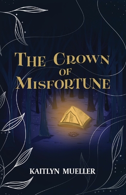 The Crown Of Misfortune
