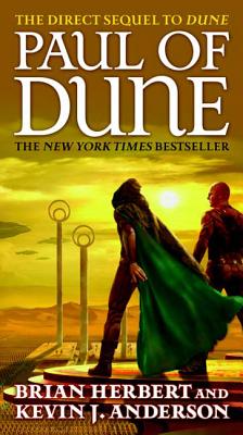 Paul of Dune: Book One of the Heroes of Dune