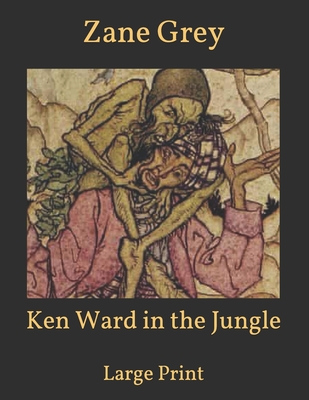 Ken Ward in the Jungle