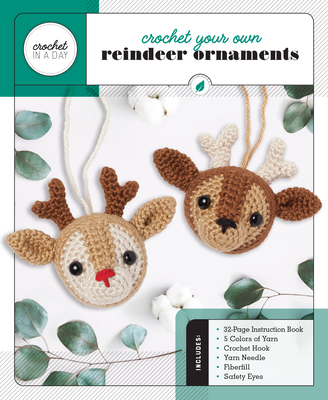 Crochet Your Own Reindeer Ornaments (Crochet in a Day) By Katalin Galusz Cover Image