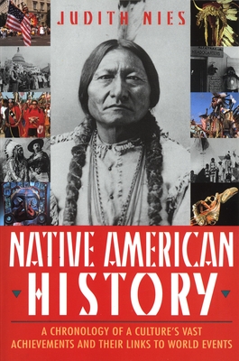 Native American History: A Chronology of a Culture's Vast Achievements and Their Links to World Events Cover Image