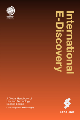 International E-Discovery: A Global Handbook of Law and Technology Cover Image