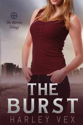 The Burst (Barren Trilogy #1)