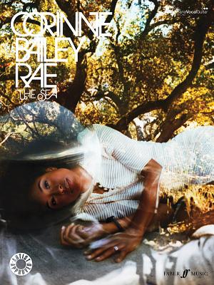 Corinne Bailey Rae -- The Sea: Piano/Vocal/Guitar (Faber Edition) By Corinne Bailey Rae Cover Image