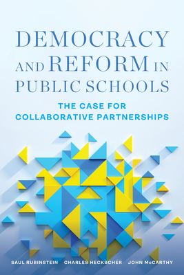 Democracy and Reform in Public Schools: The Case for Collaborative Partnerships Cover Image