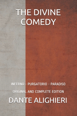 Dante, The Divine Comedy - Inferno, Purgatorio & Paradiso by