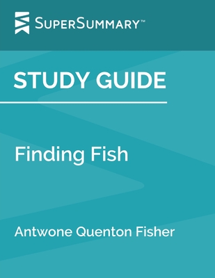 Finding Fish by Antwone Quenton Fisher