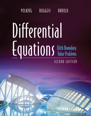 Differential Equations with Boundary Value Problems (Classic Version) (Pearson Modern Classics for Advanced Mathematics)