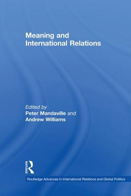 Meaning and International Relations (Routledge Advances in ...