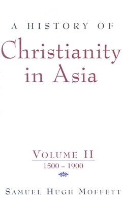 1500 to 1900 (History of Christianity in Asia #2) Cover Image