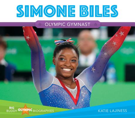 Simone Biles (Big Buddy Olympic Biographies) Cover Image