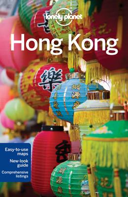 Lonely Planet Hong Kong [With Pull-Out Map] By Piera Chen, Chung Wah Chow Cover Image