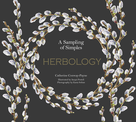 Herbology: A Physic Garden Pharmacy