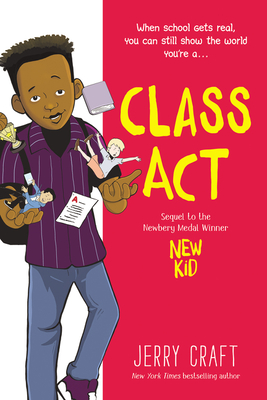 Class Act: A Graphic Novel