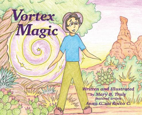 Vortex Magic By Mary B. Truly Cover Image
