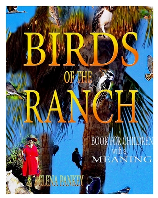Birds of the Ranch.Book for children with a meaning Cover Image