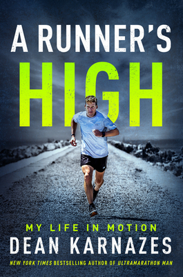 A Runner’s High: My Life in Motion cover