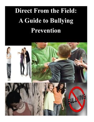 Direct From the Field: A Guide to Bullying Prevention By The Governor's Task Force on Hate Crime Cover Image