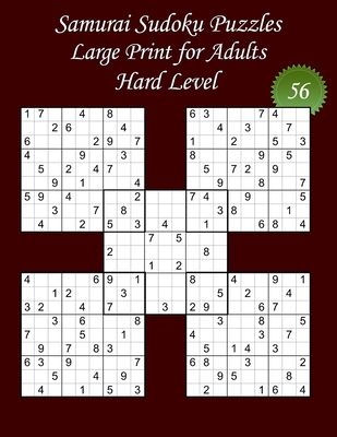 Samurai Sudoku Puzzles - Large Print for Adults - Hard Level - N°56: 100 Hard Samurai Sudoku Puzzles - Big Size (8,5' x 11') and Large Print (22 point By Lanicart Books (Editor), Lani Carton Cover Image