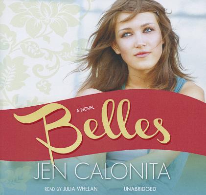 Belles Lib/E By Jen Calonita, Julia Whelan (Read by) Cover Image