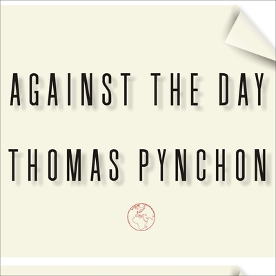 Against the Day By Thomas Pynchon, Dick Hill (Read by) Cover Image
