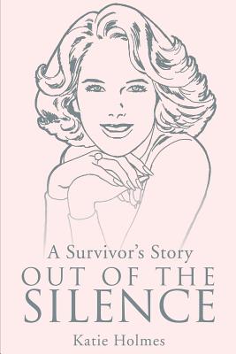 A Survivor's Story Out of the Silence