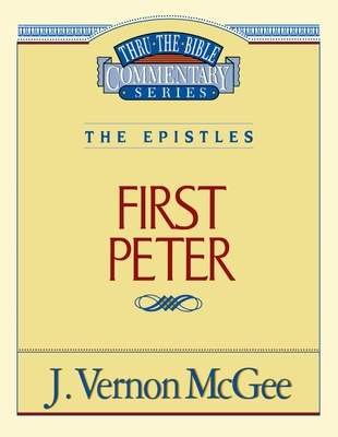 Thru the Bible Vol. 54: The Epistles (1 Peter): 54 Cover Image